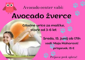 Avocado žverce - gibalne urice za malčke, stare od 3-6 let