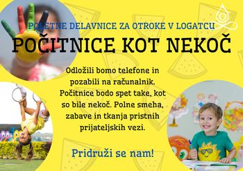 Poletne delavnice za otroke POČITNICE KOT NEKOČ
