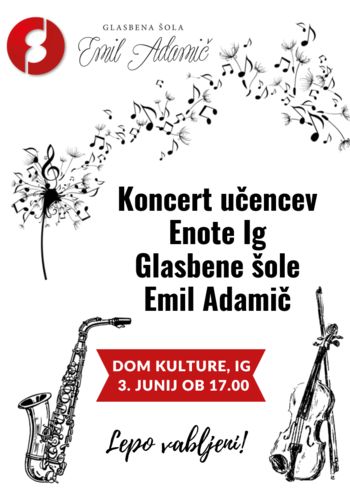 Koncert učencev Glasbene šole Emil Adamič