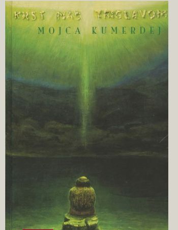 Mojca Kumerdej: Krst nad Triglavom