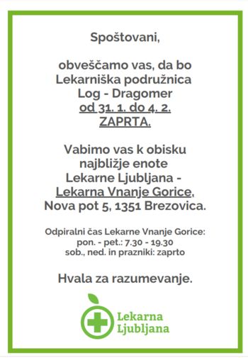 Lekarna na Logu bo ta teden zaprta! Lekarna na Logu bo ta teden zaprta!