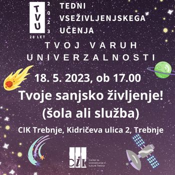 Delavnica Tvoje sanjsko življenje! (šola ali služba)