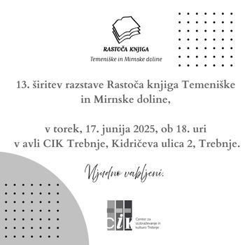 13. širitev razstave Rastoča knjiga Temeniške in Mirnske doline