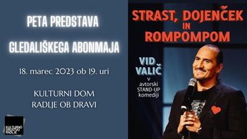 Vid Valič - STRAST, DOJENČEK IN ROMPOMPOM