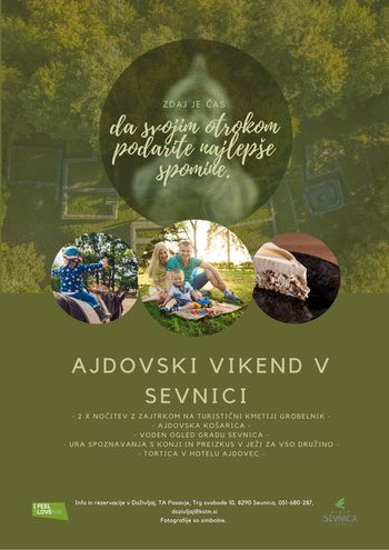 Ajdovski vikend v Sevnici  - dobrodošli 