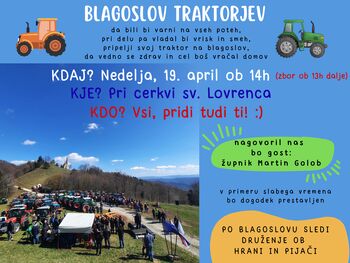 Blagoslov traktorjev z gostom duhovnikom Martinom Golobom