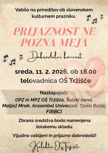 Prijaznost ne pozna meja: prireditev ob slovenskem kulturnem prazniku in dobrodelni koncert