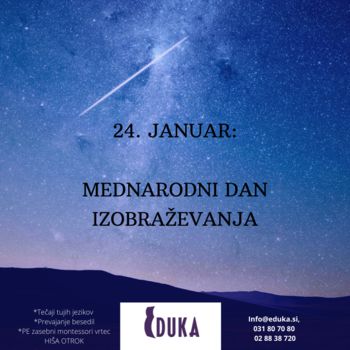 24. januar-mednarodni dan izobraževanja.