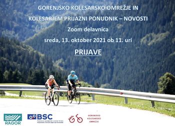 Gorenjsko kolesarsko omrežje in kolesarjem prijazen ponudnik – NOVOSTI 