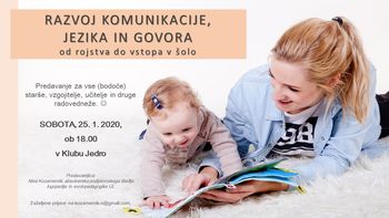 Razvoj komunikacije, jezika in govora od rojstva do šole