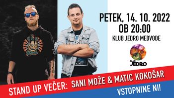 Stand up večer: Sani Može & Matic Kokošar