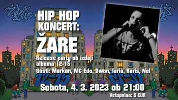 Hip Hop koncert: ŽARE z gosti - predstavitev albuma 12-15