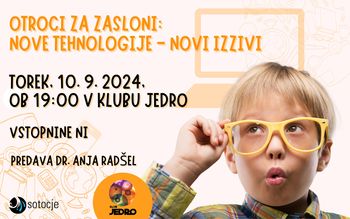 Otroci za zasloni: Nove tehnologije - novi izzivi