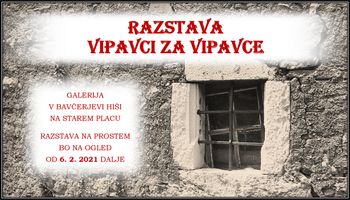 Razstava: VIPAVCI ZA VIPAVCE