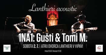 Lanthieri acoustic I 1NA1: Gušti & Tomi M.