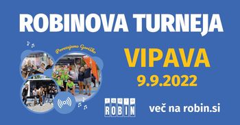 ROBINOVA TURNEJA 2022 - Vipava