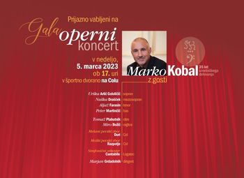 Gala operni koncert: Marko Kobal z gosti 
