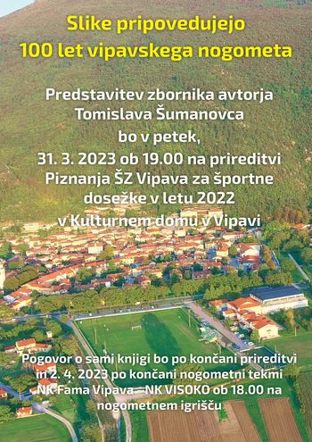 Predstavitev zbornika: Slike pripovedujejo 100 let vipavskega nogometa