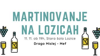 Martinovanje na Lozicah