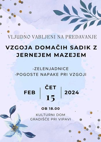 Predavanje: Vzgoja domačih sadik z Jernejem Mazejem