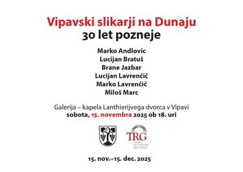 Razstava: Vipavski slikarji na Dunaju - 30 let pozneje