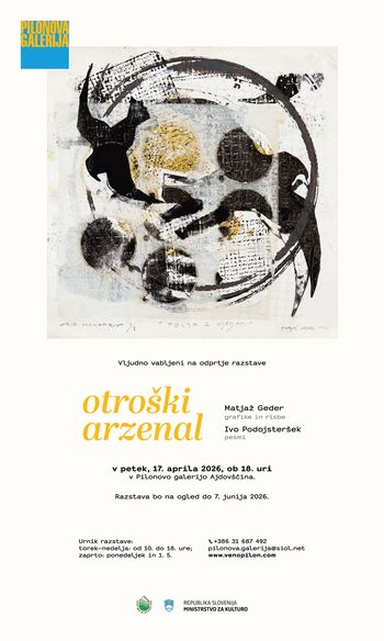 Odprtje razstave OTROŠKI ARZENAL. Matjaž Geder, grafike in risbe, Ivo Podojsteršek, pesmi