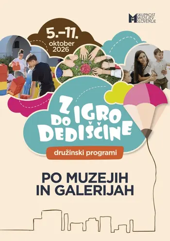 Z igro do dediščine v Pilonovi galeriji, 6. 10. - 11. 10. 2026