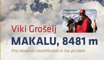 Predstavitev knjige: Makalu, 8481 m (Viki Grošelj)