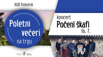 Poletni večeri na trgu - koncert Počeni škafi
