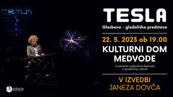 SVEČAN ZAKLJUČEK FESTIVALA: Gledališko-glasbena predstava Tesla in podelitev zahval