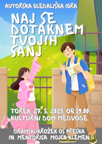 NAJ SE DOTAKNEM TVOJIH SANJ - AVTORSKA GLEDALIŠKA IGRA