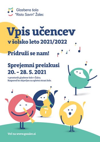 Vpis učencev - Glasbena šola "Risto Savin" Žalec Vpis učencev - Glasbena šola "Risto Savin" Žalec