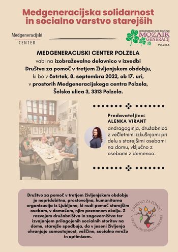 Četrtek, 8. 9. 2022, ob 17. uri: MEDGENERACIJSKA SOLIDARNOST IN SOCIALNO VARSTVO STAREJŠIH