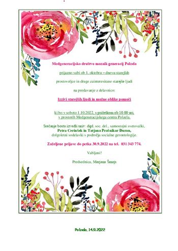 Sobota, 1. 10. 2022, ob 10. uri: Predavanje z delavnico: Izzivi starejših ljudi in možne oblike pomoči