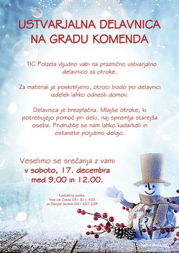 Ustvarjalna delavnica na gradu Komenda 17. 12. 2022 od 9. do 12. ure