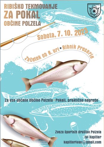 RIBIŠKO TEKMOVANJE za pokal Občine Polzela – sobota, 7. 10. 2023, ob 8. uri