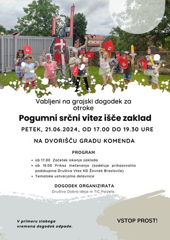 Ustvarjalna delavnica POGUMNI SRČNI VITEZ IŠČE ZAKLAD - Grad Komenda, petek, 21. 6. 2024, od 17.00 do 19.30