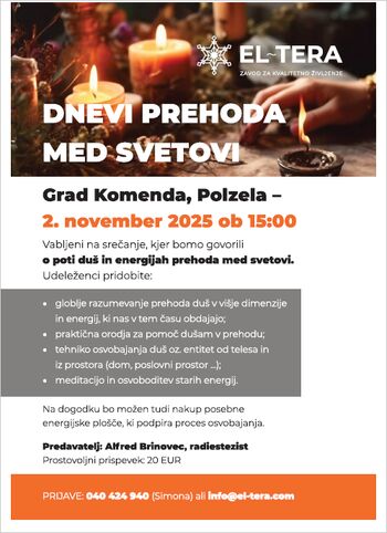 Dnevi prehoda med svetovi; nedelja, 2. november 2025, ob 15. uri, Grad Komenda Polzela Dnevi prehoda med svetovi; nedelja, 2. november 2025, ob 15. uri, Grad Komenda Polzela
