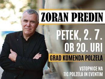 Poletni večer na gradu Komenda z Zoranom Predinom