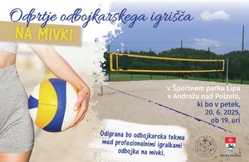 Odprtje odbojkarskega igrišča na mivki v športnem parku Lipa 