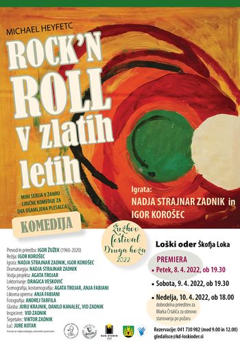 Michael Heyfetc: ROCK 'N ROLL V ZLATIH LETIH;  komedija; Žužkov festival Druga koža 2022