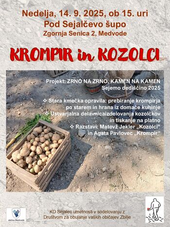 KROMPIR in KOZOLCI; Projekt: ZRNO NA ZRNO, KAMEN NA KAMEN  Sejemo dediščino 2025, KD Sejalec umetnosti