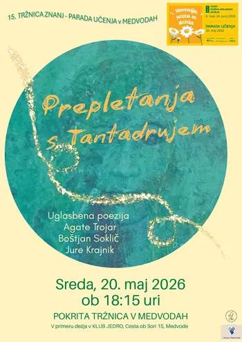 PREPLETANJA s TANTADRUJEM, uglasbena poezija Agate Trojar, Boštjan Soklič, Jure Krajnik