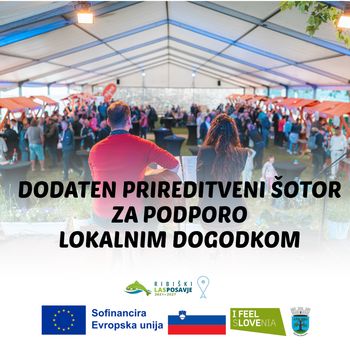 Nov prireditveni šotor za dodatno podporo lokalnim dogodkom