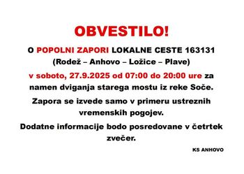 Obvestilo o popolni zapori lokalne ceste Rodež- Anhovo- Ložice -Plave