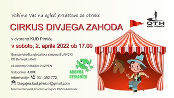 Abonma Otehajček in IZVEN: CIRKUS DIVJEGA ZAHODA