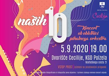 Naših 10: Koncert ob 10. obletnici pihalnega orkestra Cecilija