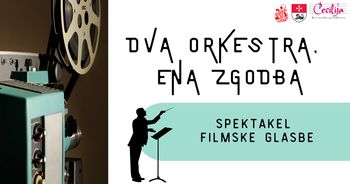 Dva orkestra, ena zgodba