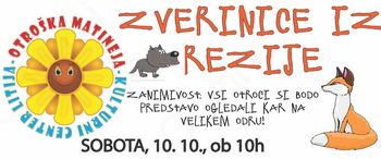 Otroška matineja: ZVERINICE IZ REZIJE