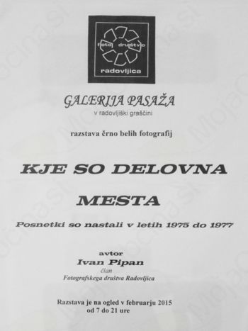Fotografska razstava Ivana Pipana: KJE SO DELOVNA MESTA?